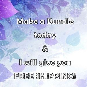 Make a Bundle & Get FREE SHIPPING!